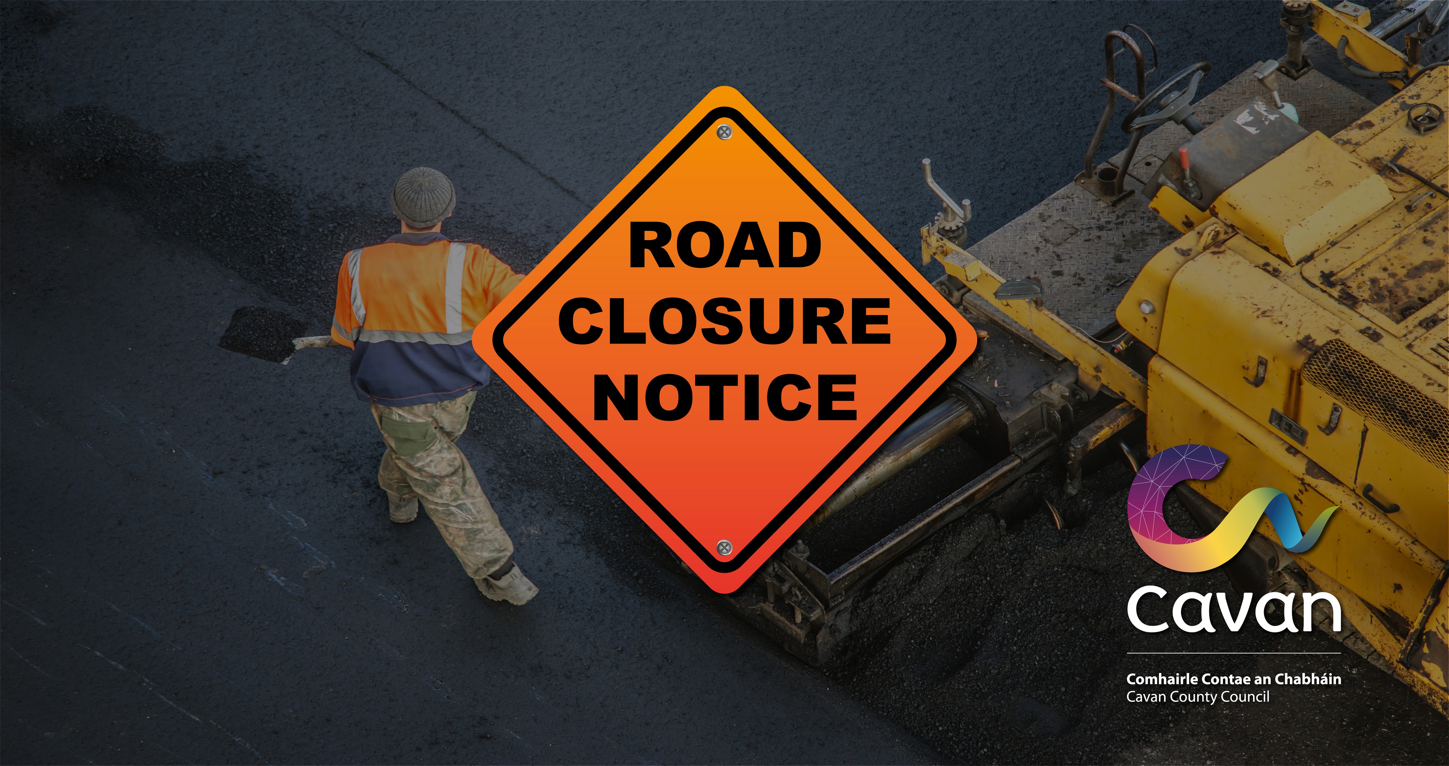 Road-Closure-Notice-with-roadwork-pic-Copy-1